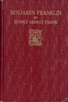 Benjamin Franklin: Experimenter Extraordinary (Pioneers of Science & Discovery) B0008628GA Book Cover