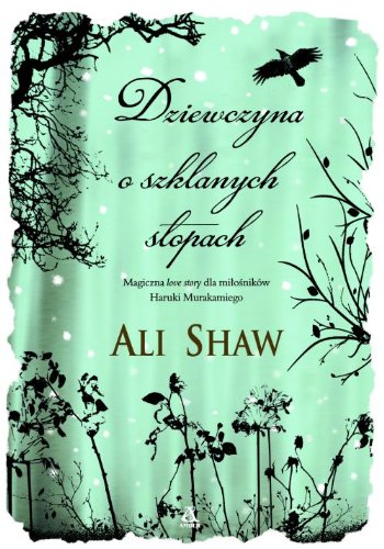 Dziewczyna o szklanych stopach 8324133399 Book Cover