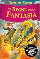 Geronimo Stilton. Al regne de la fantasia 8492790180 Book Cover