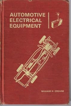 Hardcover Automotive Electrical Equipment: Construction, Operation, and Maintenance [Unknown] Book