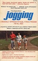 The Original Book : Jogging : A Medically Approved Physical Fitness Program for All Ages B0071Q1XNE Book Cover