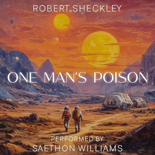 One Man's Poison -- Robert Sheckley episode artwork