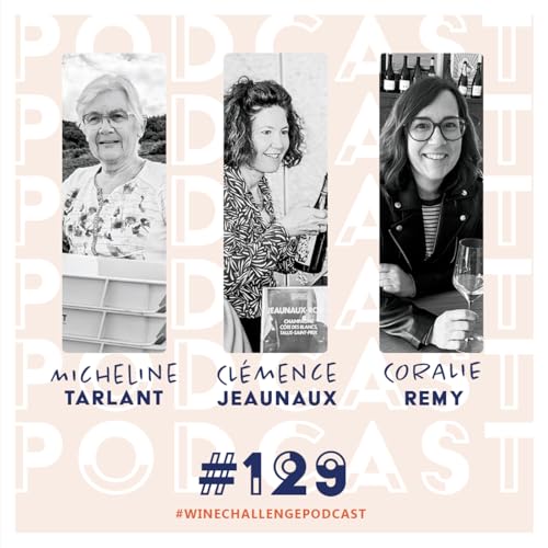 #129 - Micheline Tarlant, Cl&eacute;mence Jeaunaux et Coralie Remy