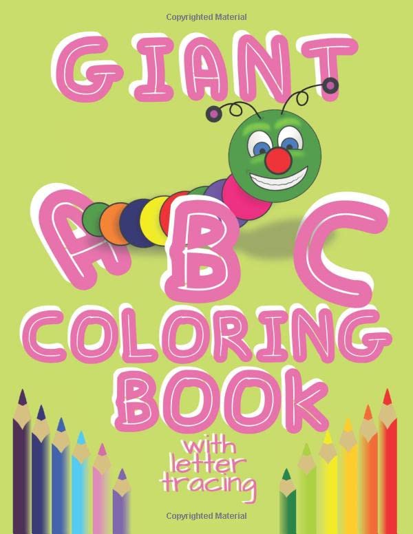 GIANT ABC COLORING BOOK with letter tracing: Great for kids learning their letters