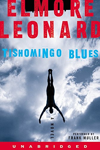 Amazon.co.jp: Tishomingo Blues : Leonard, Elmore, Rudd, Paul