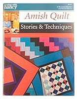Amish Quilts : Stories & Techniques (Sewing with Nancy BK2323) B07B9TXGHL Book Cover