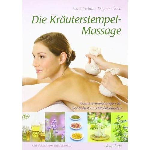 Kräuterstempel-Massage: Kräuteranwendungen für Schönheit und Wohlbefinden