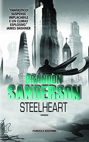 Steelheart (Fanucci Narrativa) Steelheart (Fanucci Narrativa)