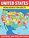 Word Search - United States: Learn About America! 100 Puzzles With 1800 Cities And Towns To Search, Each Of The 50 States Two Times. 8x5 x 11 Inch Format