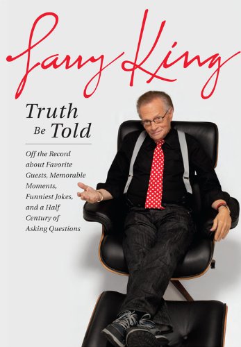 Truth Be Told King, Larry