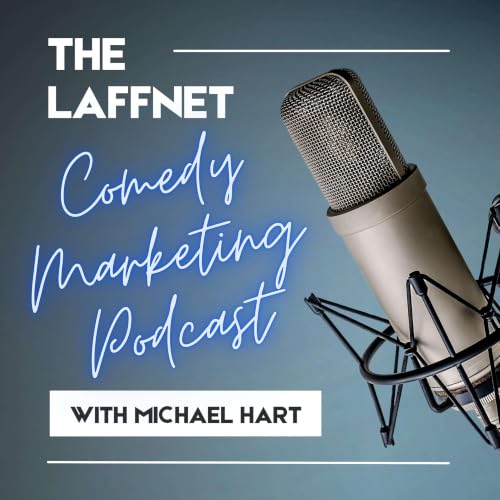 The LaffNet Comedy Marketing Podcast cover art