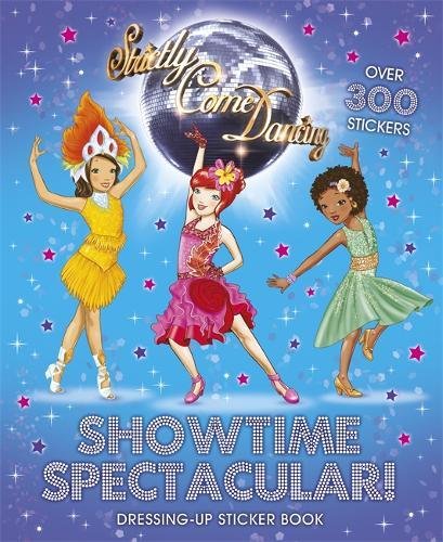 Showtime Spectacular! Dressing Up Sticker Book (Strictly Come Dancing)
