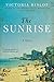 The Sunrise: An Epic Tale of Three Families and the Fall of a Mediterranean Paradise