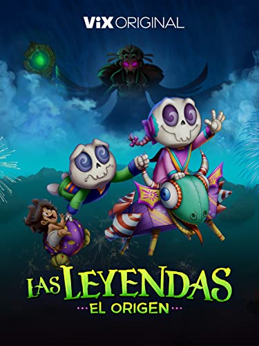 Las leyendas: El origen