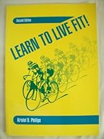 Learn to Live Fit 0808774824 Book Cover