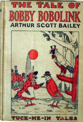The Tale of Bobby Bobolink (Tuck-Me-In Tales) B001VAVGA6 Book Cover