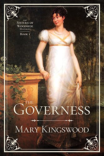 The Governess (Sisters of Woodside Mysteries Book 1)