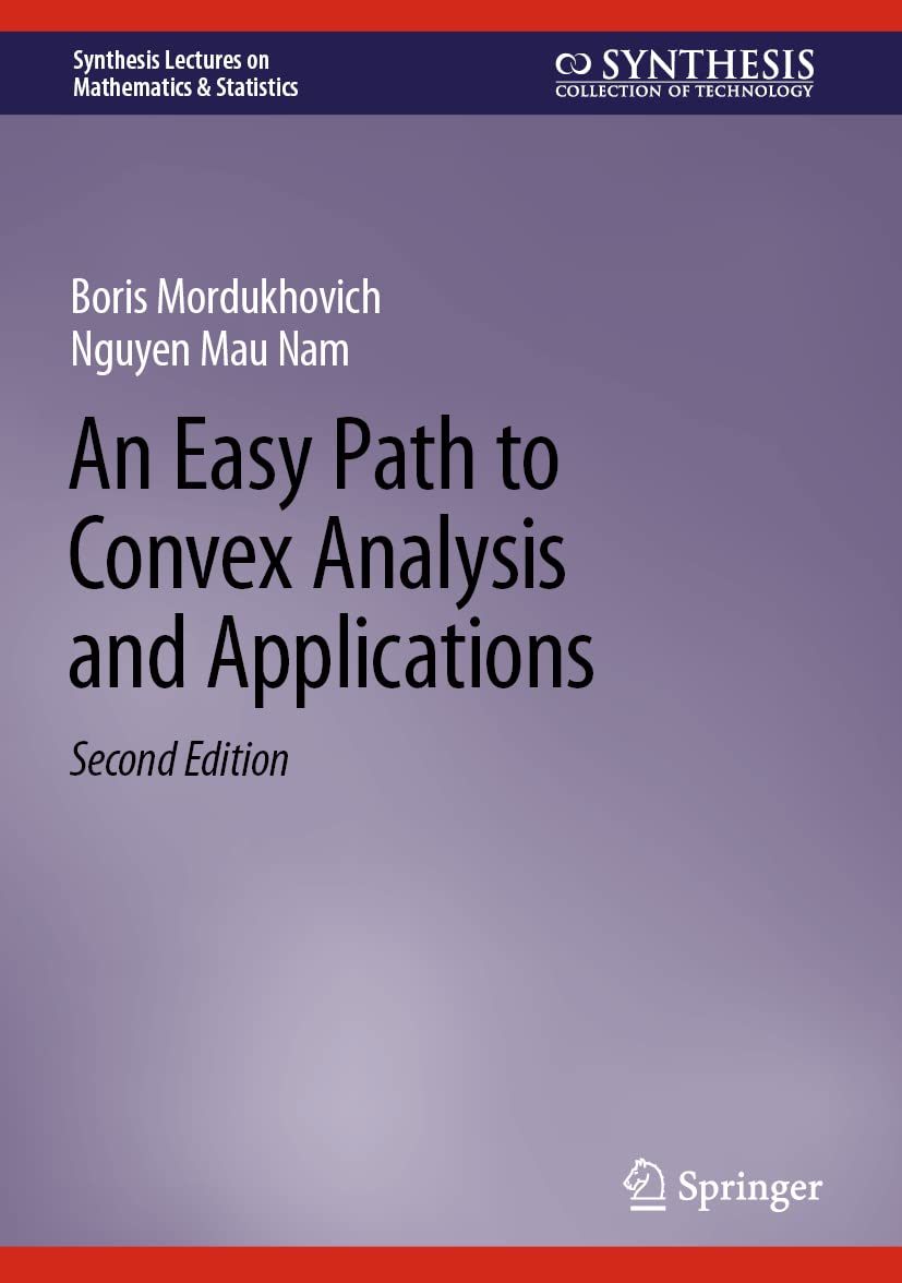 An Easy Path to Convex Analysis and Applications