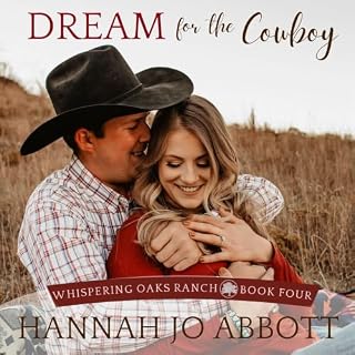 Dream for the Cowboy Audiobook By Hannah Jo Abbott cover art
