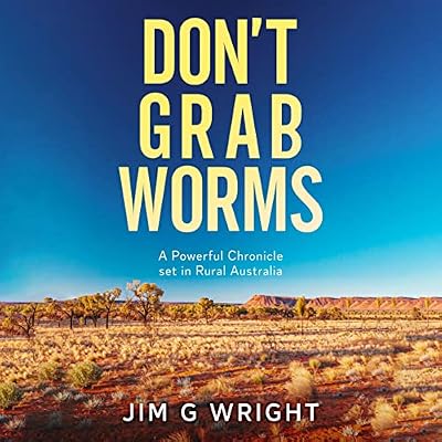 Don&rsquo;t Grab Worms