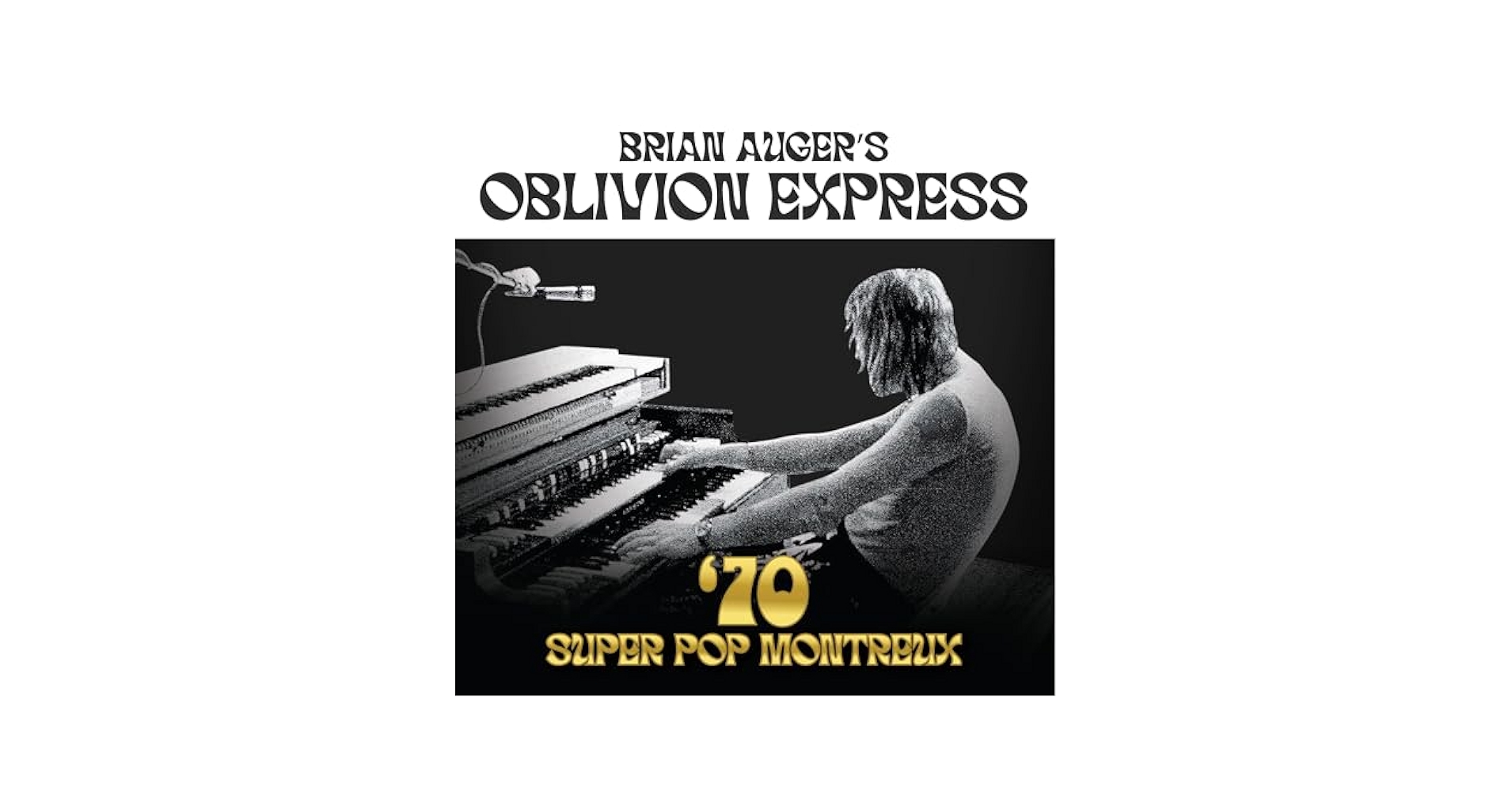 Brian Auger's Oblivion Express, Brian Auger - 70 Super Pop