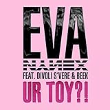UR TOY?!