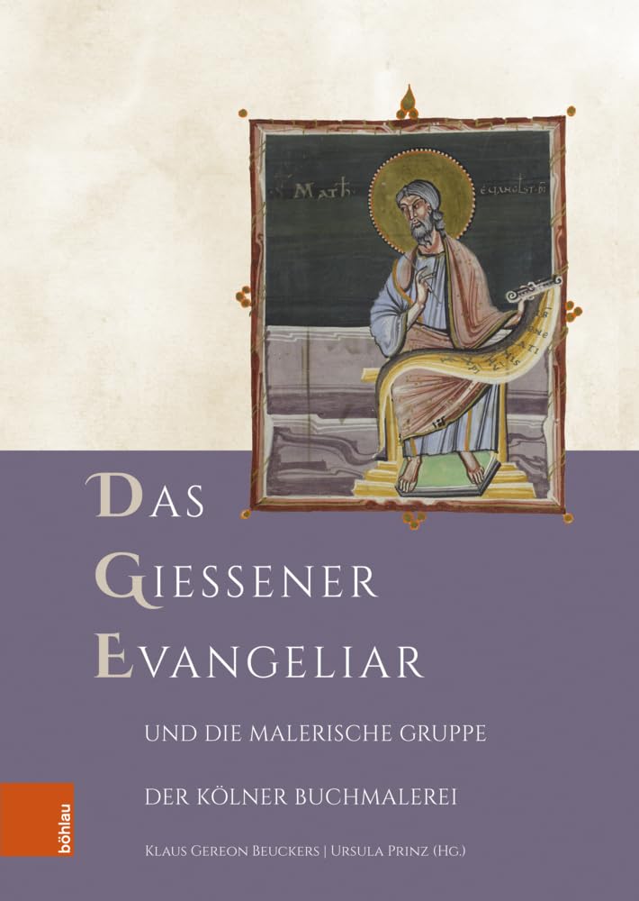 Das Giessener Evangeliar livre de collection sur la peinture de Cologne