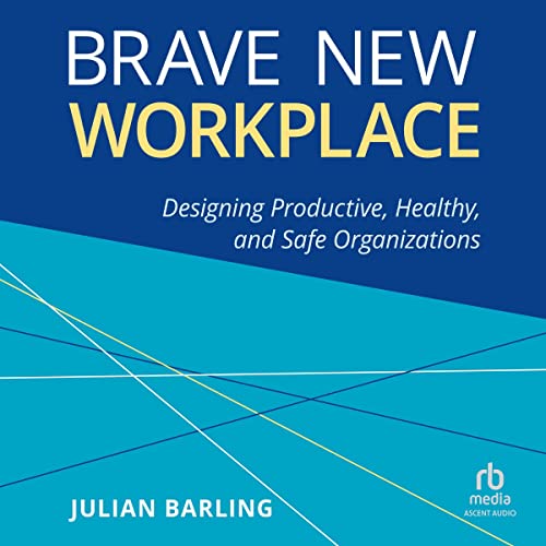 Brave New Workplace : Julian Barling episode artwork