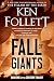 Fall of Giants (The Century Trilogy, Book 1)