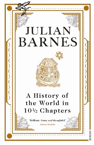 A History of the World in 10 1/2 Chapters (English Edition)