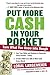 Put More Cash in Your Pocket: Turn What You Know into Dough