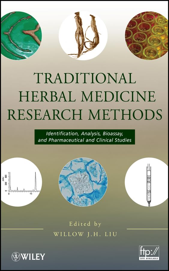 Traditional Herbal Medicine Research Methods: Identification, Analysis, Bioassay, and Pharmaceutical and Clinical Studies