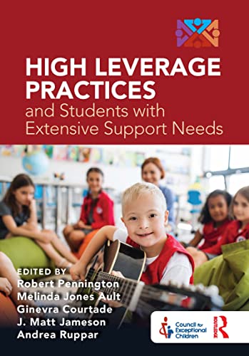 Compare Textbook Prices for High Leverage Practices and Students with Extensive Support Needs 1 Edition ISBN 9780367772550 by Pennington, Robert,Ault, Melinda,Courtade, Ginevra,Jameson, J. Matt