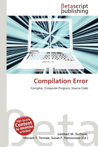 Compilation Error: Compiler, Computer Program, Source Code