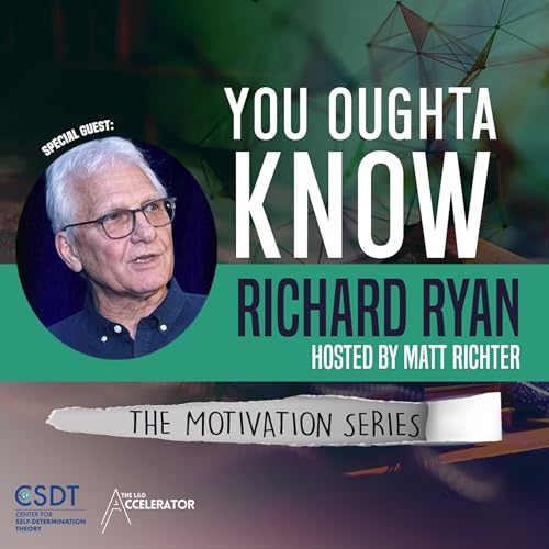 You Oughta Know Richard M. Ryan On Health and Fitness