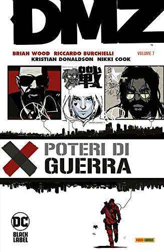 Dmz. Poteri Di Guerra (Vol. 7)