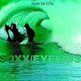 Low in Life