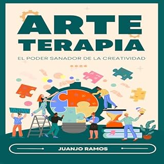 Arteterapia [Art Therapy] Audiolibro Por Juanjo Ramos arte de portada