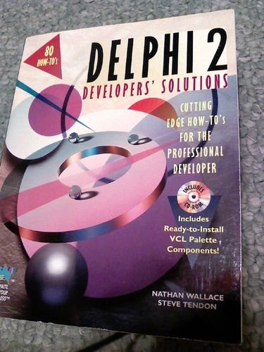 Delphi 2 Developers' Solutions: 9781571690715: Computer Science Books ...