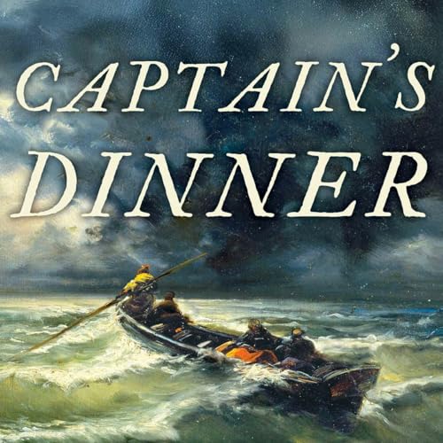 Captain's Dinner: The Story of the Mignonette