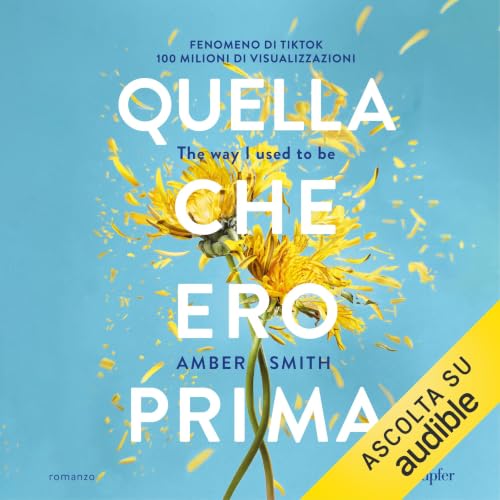 Quella che ero prima Audiobook By Amber Smith cover art
