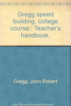 Hardcover Gregg speed building, college course;: Teacher's handbook, Book