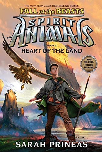 Spirit Animals: #5 Fall of the Beasts: Heart of the Land