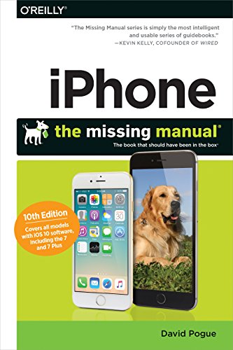 iPhone: The Missing Manual: The book that should have been in the box