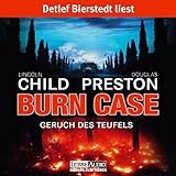 burn case 3d  Burn Case - Geruch des Teufels: . Ungekürzt.