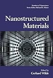 Nanostructured Materials (Volume 1) (Frontiers of Nanoscience, Volume 1)
