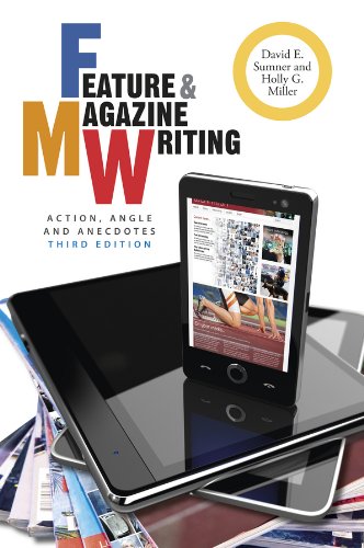 Feature And Magazine Writing: Action, Angle, And Anecdotes #TOP28