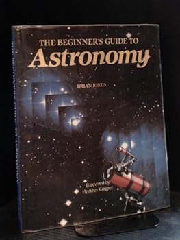 The Beginner's Guide to Astronomy