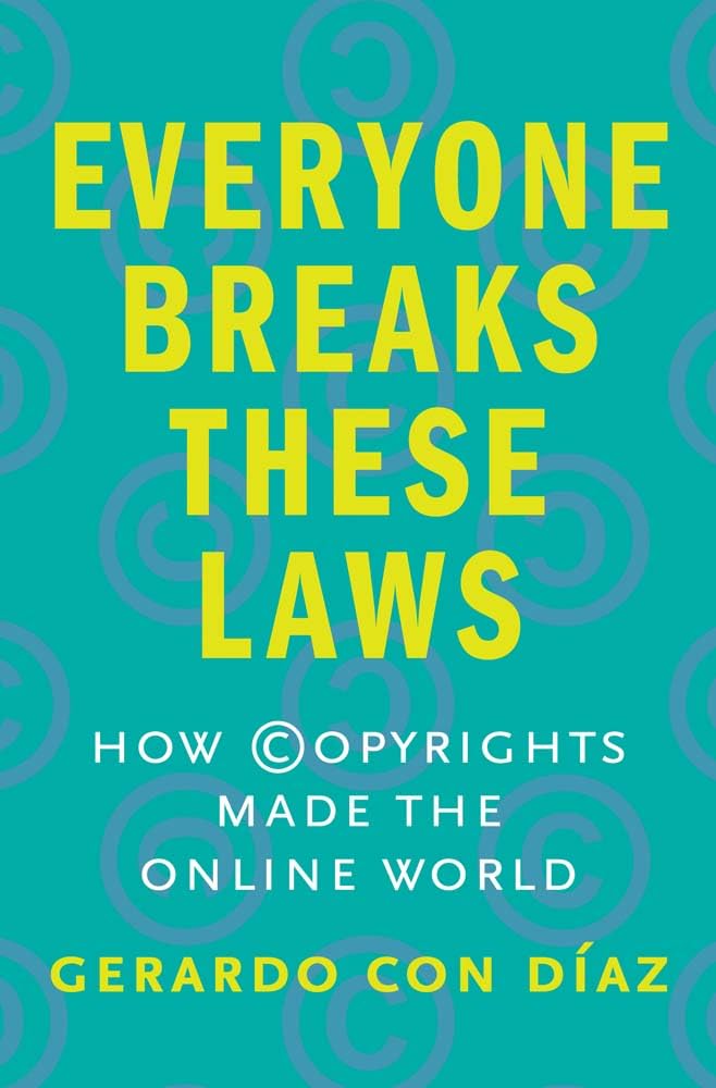 Everyone Breaks These Laws - 9780300251265