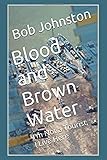 Blood and Brown Water: I'm Not a Tourist, I Live Here